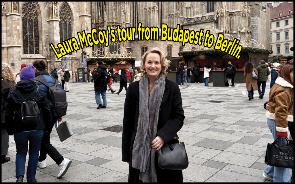 Laura McCoy’s tour from Budapest to Berlin